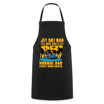 Jet Ski Dad just like a normal Dad except much - Cooking Apron - black - Front - AI Model Male 185 dark (185cm)