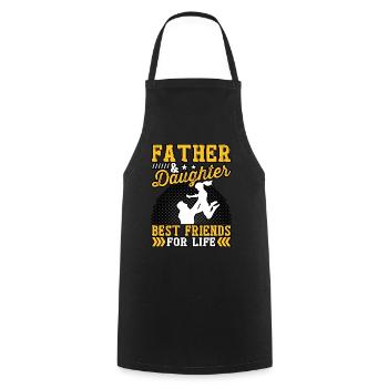 Father and Daughter best friends for life - Cooking Apron - black - Front - AI Model Male 185 dark (185cm)