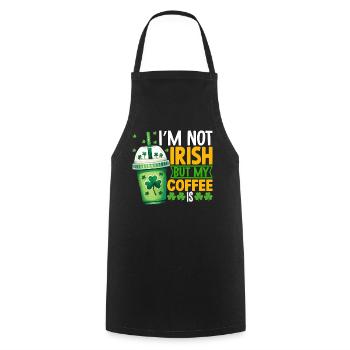 Ich bin kein Ire, aber mein Kaffee ist - Kochschürze - Schwarz - Vorne - AI Model Male 185 dark (185cm)