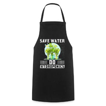 Save Water do Hydroponics - Cooking Apron - black - Front - AI Model Male 185 dark (185cm)