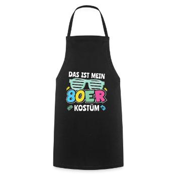 Das ist mein 80er Kostüm 80er Jahre Party Spruch - Kochschürze - Schwarz - Vorne - AI Model Male 185 dark (185cm)