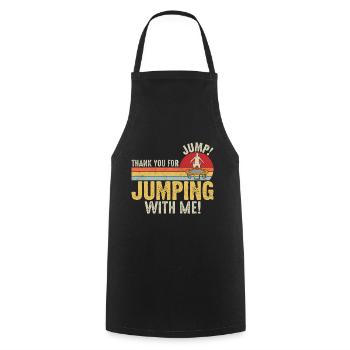 Jump Merci de sauter avec moi - Tablier de cuisine - noir - Devant - AI Model Male 185 dark (185cm)