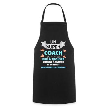 Un Super Coach Super message Entraineur - Tablier de cuisine - noir - Devant - AI Model Male 185 dark (185cm)