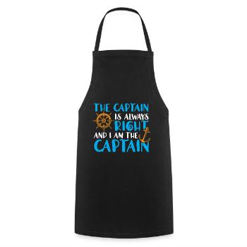 The captain is always right and I am captain - Cooking Apron - black - Front - AI Model Male 185 dark (185cm)