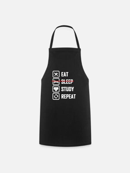 Eat Not Sleep Study Medicine - Cooking Apron - black