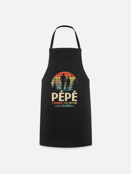 Pépé L'homme Le Mythe La Légende - Tablier de cuisine - noir