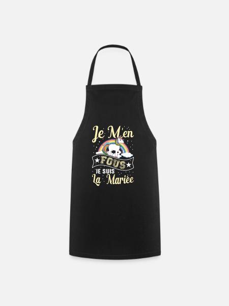 Je M'en Fous Je Suis La Mariée - Tablier de cuisine - noir