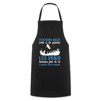 Les Vrais Hommes Font De La Plongée Sous-marine - Tablier de cuisine - noir - Devant - AI Model Male 185 dark (185cm)