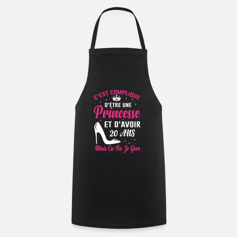 Princesse 20 Ans Anniversaire Idée Cadeau 20 Drôle - Tablier de cuisine - noir