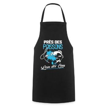 Pêcheur Près Des Poissons Loin des Cons - Tablier de cuisine - noir - Devant - AI Model Male 185 dark (185cm)