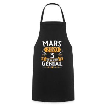 Mars 2020 3 Ans Que Je Suis Génial Anniversaire - Tablier de cuisine - noir - Devant - AI Model Male 185 dark (185cm)