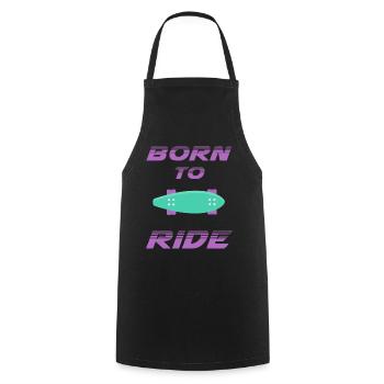 born to ride skateboard skate rider - Cooking Apron - black - Front - AI Model Male 185 dark (185cm)