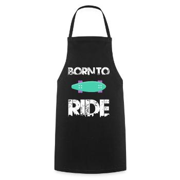 born to ride skateboard skate rider - Cooking Apron - black - Front - AI Model Male 185 dark (185cm)