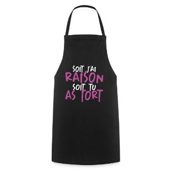 Soit J'ai Raison Soit Tu As Tort - Tablier de cuisine - noir - Devant - AI Model Male 185 dark (185cm)