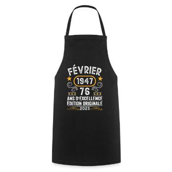 Anniversaire Vintage Idée Cadeau Février 1947 76 - Tablier de cuisine - noir - Devant - AI Model Male 185 dark (185cm)
