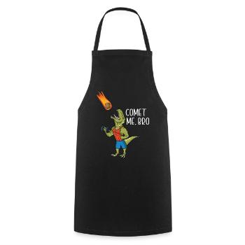 Comet Me Bro Funny T-Rex Dinosaur Pun Gym Workout - Tablier de cuisine - noir - Devant - AI Model Male 185 dark (185cm)