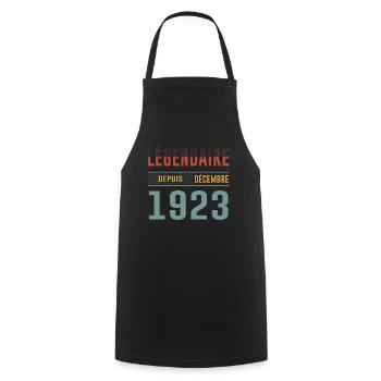 Légendaire Depuis Décembre 1923 Anniversaire - Tablier de cuisine - noir - Devant - AI Model Male 185 dark (185cm)