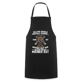 Als Die Geduld Verteilt Wurde Axt Wikinger - Kochschürze - Schwarz - Vorne - AI Model Male 185 dark (185cm)