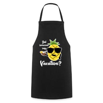 Urlaub Urlauber Ananas Strandurlaub - Kochschürze - Schwarz - Vorne - AI Model Male 185 dark (185cm)