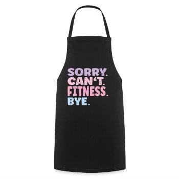 Sorry Can't Fitness Bye Funny Fitness - Kochschürze - Schwarz - Vorne - AI Model Male 185 dark (185cm)