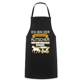 Verrückter Kutscher Spruch lustig - Kochschürze - Schwarz - Vorne - AI Model Male 185 dark (185cm)