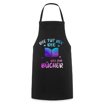 Die Tut Nix Die Will Nur Bücher Lesen Geschenk - Kochschürze - Schwarz - Vorne - AI Model Male 185 dark (185cm)