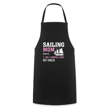 Sailing Mom Like A Normal Mom But Cooler - Kochschürze - Schwarz - Vorne - AI Model Male 185 dark (185cm)