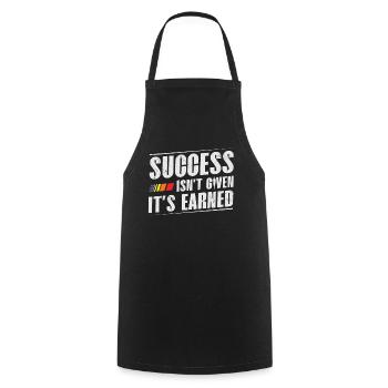 Success is not given to you, you have to - Cooking Apron - black - Front - AI Model Male 185 dark (185cm)