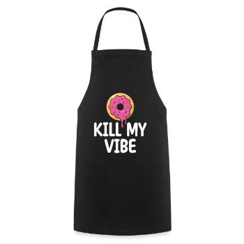 Donut Kill My Vibe | Donut Lover Tshirt | Drôle - Tablier de cuisine - noir - Devant - AI Model Male 185 dark (185cm)
