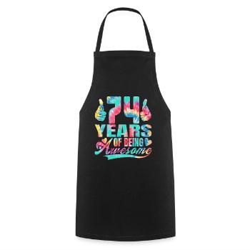 74th birthday or anniversary 74 years of being - Cooking Apron - black - Front - AI Model Male 185 dark (185cm)