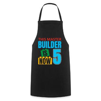 This Builder Is Now 5, Toy Blocks 5th - Cooking Apron - black - Front - AI Model Male 185 dark (185cm)