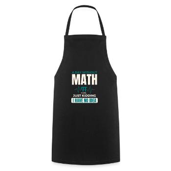 A Day Without Math is Like Mathematics Pi day - Cooking Apron - black - Front - AI Model Male 185 dark (185cm)