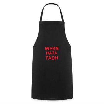 Warn Hatta Tach Lustige Sprüche - Kochschürze - Schwarz - Vorne - AI Model Male 185 dark (185cm)