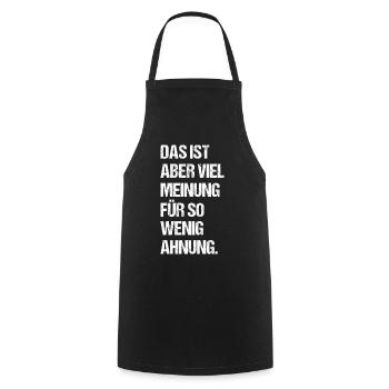 Viel Meinung Wenig Ahnung Kein Wissen Lustig Humor - Kochschürze - Schwarz - Vorne - AI Model Male 185 dark (185cm)