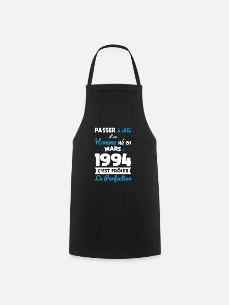Anniversaire 30 ans - Né en Mars 1994 - Tablier de cuisine - noir