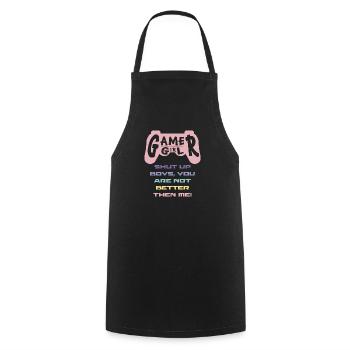Gamer Girl Shut Up Boys - Kochschürze - Schwarz - Vorne - AI Model Male 185 dark (185cm)