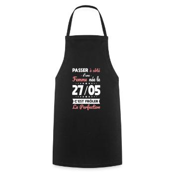 Anniversaire - Née le 27 Mai Frôler perfection - Tablier de cuisine - noir - Devant - AI Model Male 185 dark (185cm)