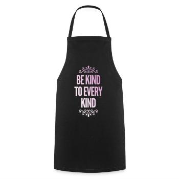 Be Kind To Every Kind - Cooking Apron - black - Front - AI Model Male 185 dark (185cm)