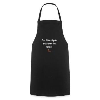 Der frühe Vogel Spruch lustig Wurm Geschenk - Kochschürze - Schwarz - Vorne - AI Model Male 185 dark (185cm)