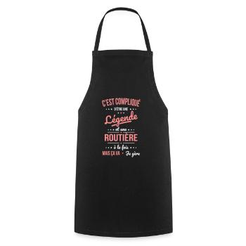 Compliqué d'être une légende et une routière - Tablier de cuisine - noir - Devant - AI Model Male 185 dark (185cm)