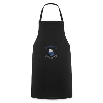 Schwimmen Spruch Lustig Oxygen Is Overrated - Kochschürze - Schwarz - Vorne - AI Model Male 185 dark (185cm)
