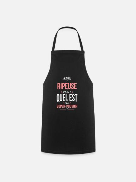 Je suis ripeuse - Super-pouvoir - Tablier de cuisine - noir