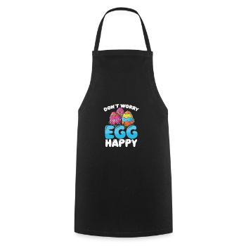 Don't Worry Egg Happy Funny Easter - Kochschürze - Schwarz - Vorne - AI Model Male 185 dark (185cm)