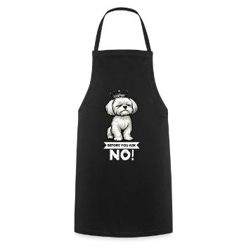 Before You Ask Malteser Maltese Owners Maltese - Cooking Apron - black - Front - AI Model Male 185 dark (185cm)
