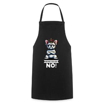 Before You Ask French Bulldog Frenchie - Cooking Apron - black - Front - AI Model Male 185 dark (185cm)