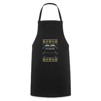 How Long Until Christmas? - Cooking Apron - black - Front - AI Model Male 185 dark (185cm)