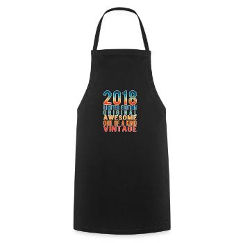 Limited Edition Since 2018 Birthday Vintage 2018 - Cooking Apron - black - Front - AI Model Male 185 dark (185cm)