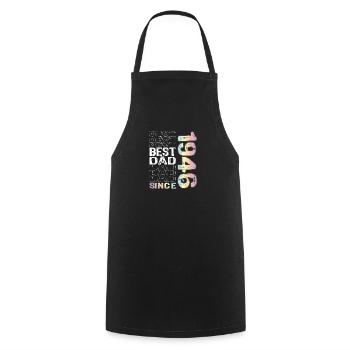 Best dad in the world since 1946 Father's Day - Cooking Apron - black - Front - AI Model Male 185 dark (185cm)