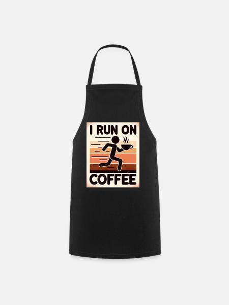 I Run on Coffee - Cooking Apron - black