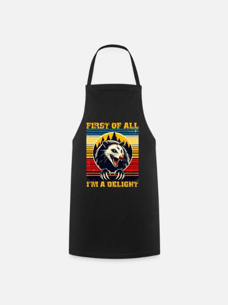 First Of All, I Am a Delight, Retro Opossum - Cooking Apron - black
